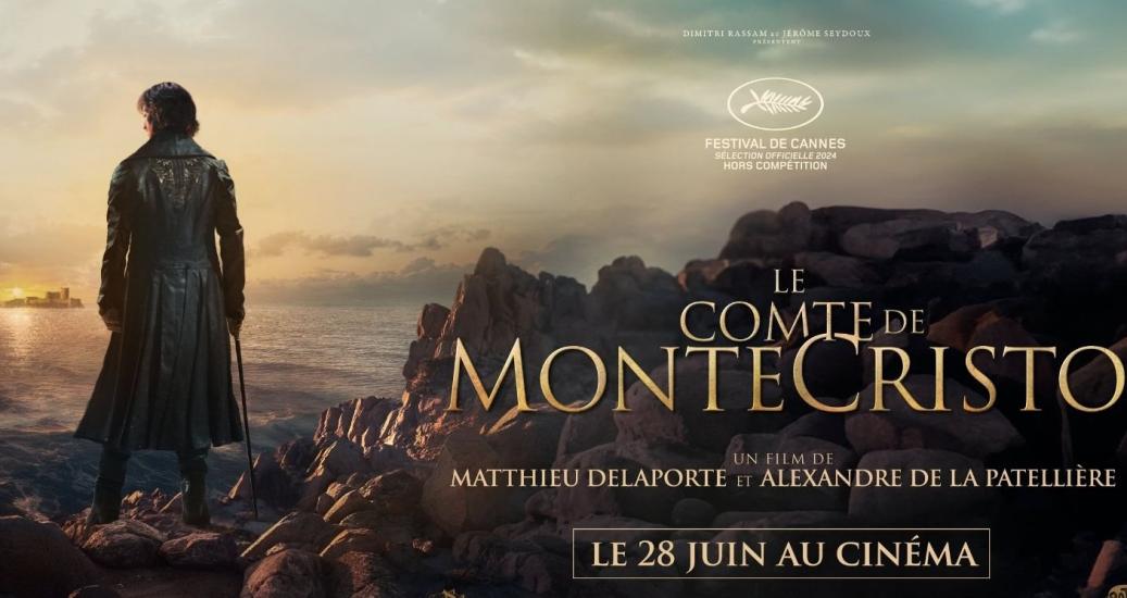 Cinéma « Le Comte De MonteCristo » avec Pierre Niney APRR AREA